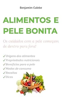 Livro ALIMENTOS E PELE BONITA