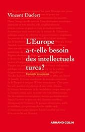 L' Europe a-t-elle besoin des intellectuels turcs ?