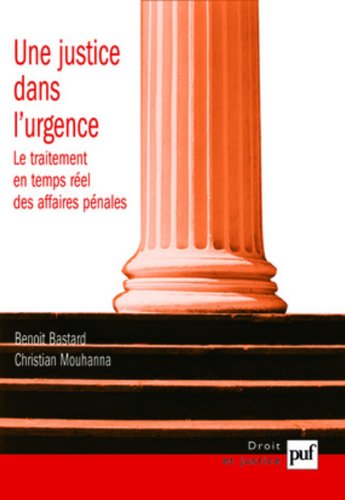 Une  justice dans l'urgence