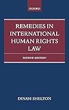 Remedies in International Human Rights Law by Dinah Shelton
