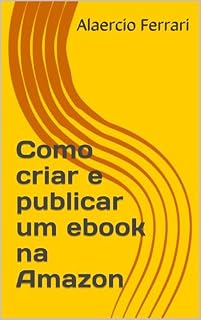 Livro Como criar e publicar um ebook na Amazon