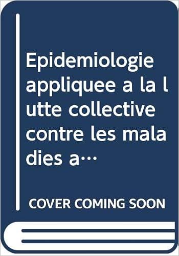 Amazon Fr Epidemiologie Appliquee A La Lutte Collective Contre Les Maladies Animales Transmissibles Majeures Toma Bernard Livres