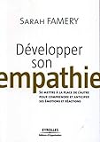 Développer son empathie (French Edition) by Sarah Famery