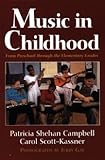 Music in Childhood: From Preschool Through the Elementary Grades