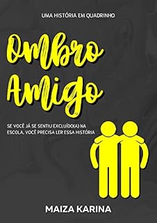 Livro Ombro Amigo: Uma História em Quadrinho