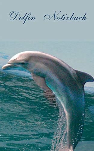 Delfin (Notizbuch) (German Edition) (German) Diary – January 11, 2016