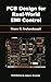 PCB Design for Real-World EMI Control (The Springer International Series in Engineering and Computer Science, 696)