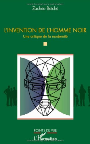 L' invention de l'homme noir