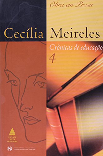 Cecília Meireles: Crônicas de Educação 4