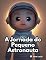 Livro A Jornada do Pequeno Astronauta