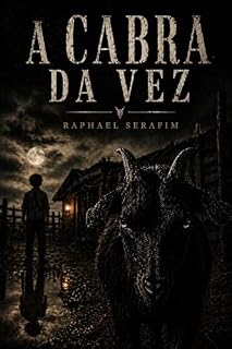 Livro A CABRA DA VEZ (CONTOS DO INACREDITÁVEL)