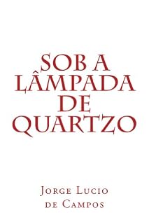 Livro Sob a lampada de quartzo