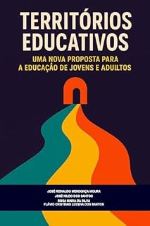 Livro Territórios Educativos: Uma Nova Proposta para a Educação de Jovens e Adultos