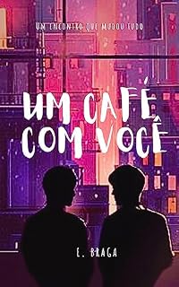 Livro Um Café Com Você: Um romance com viagem no tempo