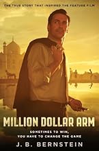 Million Dollar Arm: Sometimes to Win, You Have to Change the Game