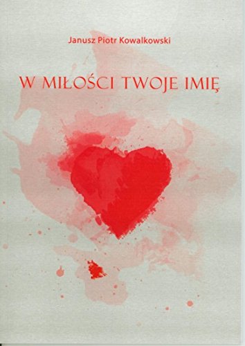 W milosci twoje imie