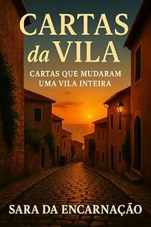 Livro Cartas da Vila: Cartas que mudaram uma vila inteira