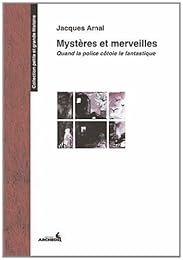 Mystères et merveilles