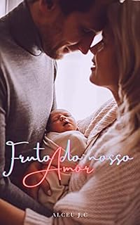 Livro Fruto do Nosso Amor