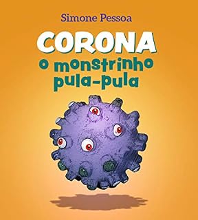 Livro Livro infantil: Corona, o monstrinho pula-pula