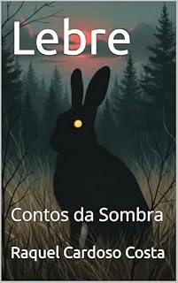 Livro Lebre: Contos da Sombra