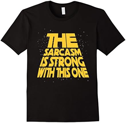 Mens The Sarcasm Is Strong T-shirt With This One Large Black