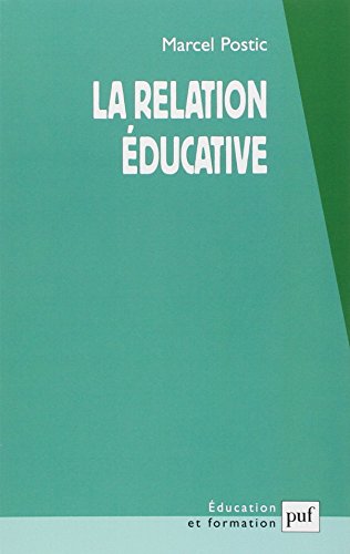 Télécharger La Relation éducative