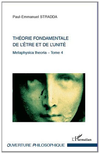 Théorie fondamentale de l'être et de l'unité