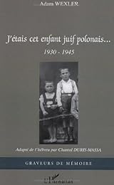 J'étais cet enfant juif polonais