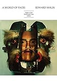 A World of Faces: Masks of the Northwest Coast Indians by Edward Malin