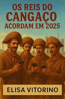 Livro Os reis do cangaço acordam em 2025