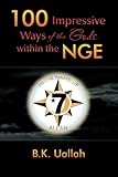 100 Impressive Ways of the Gods within the NGE (Multilingual Edition)
