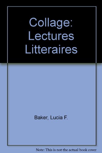 Collage Lectures Litteraires 5th Edition English And French Edition