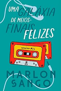 Livro Uma Galáxia de Meios-Finais Felizes