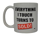 Realtor Coffee Mug Everything I Touch Turns To Sold Best Funny Real Estate Agent Novelty Cup Gift Idea For Men Women Office Employee Boss Coworkers