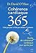 Cohérence cardiaque 365 : Guide de cohérence cardiaque jour après jour by