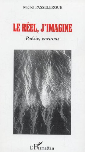 Le  réel, j'imagine