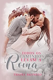 Livro Todos os Caminhos levam a Roma