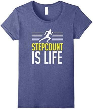 Womens Stepcount is Life: T-Shirt for Fitness Tracker Addicts Small Heather Blue