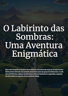Livro O Labirinto das Sombras: Uma Aventura Enigmática