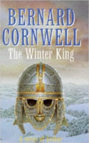 The Winter King A Novel Of Arthur The Warlord Chronicles By Bernard Cornwell 5 Oct 1995 Hardcover Amazon Com Books