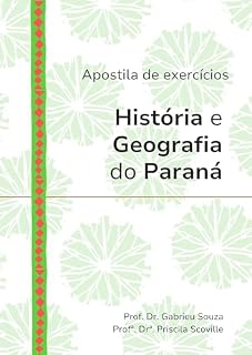 Livro Apostila de exercícios: História e Geografia do Paraná