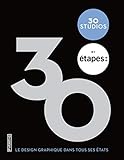 Etapes : 30 studios by Etapes : Le Design graphique dans tous ses états by