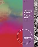 Paperback Interviewing in Action in a Multicultural World Book