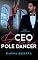 Livro O CEO e a Pole dancer (Série Meu Clichê)