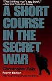 Book cover for A Short Course in the Secret War
