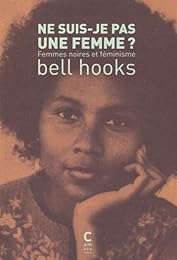 Ne suis-je pas une femme ?