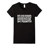 Women's She Was Warned. Nevertheless, She Persisted Shirt XL Black