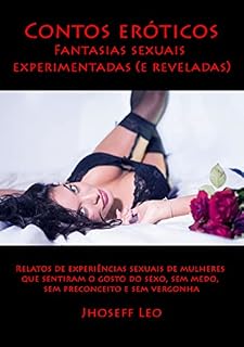 Livro Contos eróticos: Fantasias sexuais experimentadas (e reveladas)