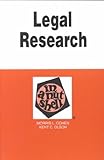 Legal Research in a Nutshell, Cohen, Morris L. and Olson, Kent C., 0314007830